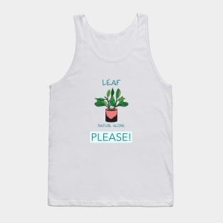 Leaf Nature Alone Please Tank Top